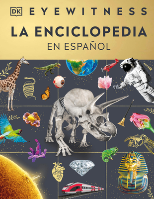 Eyewitness La enciclopedia (en español) (Encyclopedia of Everything) Cover Image