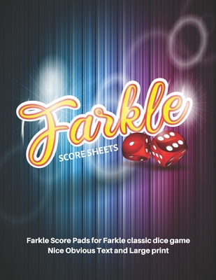 Farkle Score Sheets: V.3 Elegant design Farkle Score Pads 100 pages for Farkle Classic Dice Game - Nice Obvious Text - Large size 8.5*11 in By Perfect Notebook Cover Image
