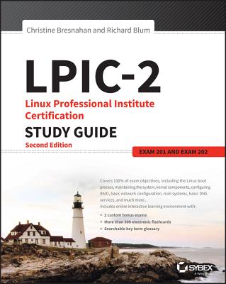 Lpic-2: Linux Professional Institute Certification Study Guide: Exam 201 and Exam 202 Cover Image