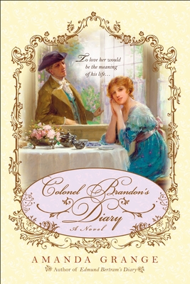Colonel Brandon's Diary (A Jane Austen Heroes Novel) Cover Image