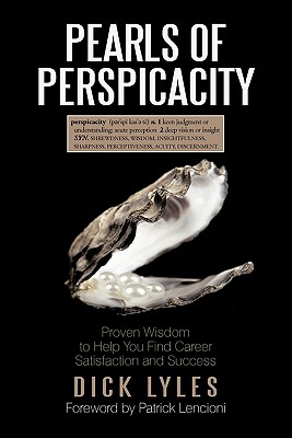Pearls of Perspicacity: Proven Wisdom to Help You Find Career Satisfaction and Success Cover Image
