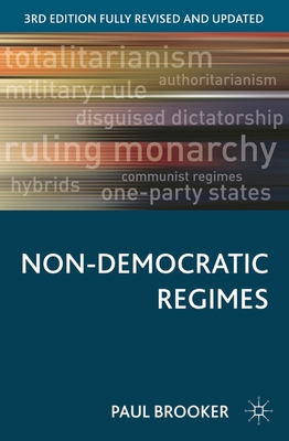 Non-Democratic Regimes (Comparative Government and Politics #2) By Paul Brooker Cover Image