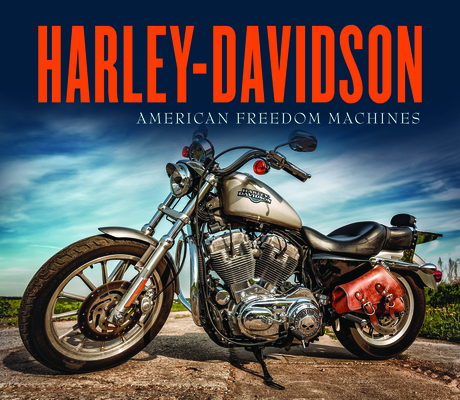 Harley-Davidson: American Freedom Machines Cover Image
