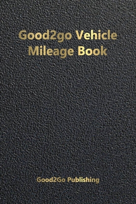 Good2go Vehicle Mileage Book Cover Image