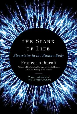 The Spark of Life: Electricity in the Human Body Cover Image