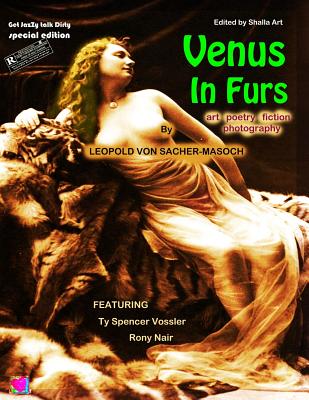 Venus In Furs: An Erotic Novel from the Victorian Era (Get Jazzy Talk Dirty Novels #1)