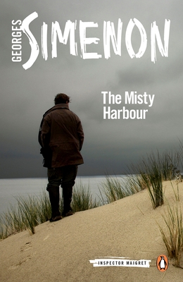 The Misty Harbour (Inspector Maigret #16) By Georges Simenon, Linda Coverdale (Translated by) Cover Image