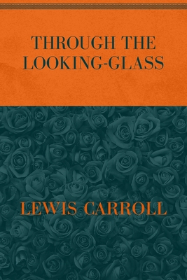 Through the Looking-Glass
