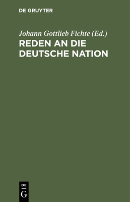 Reden An Die Deutsche Nation (Hardcover) | Quail Ridge Books