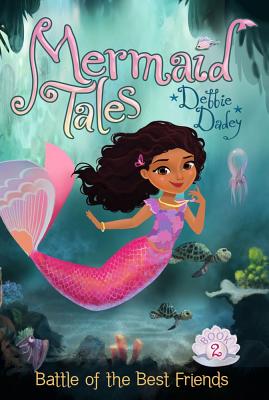 Battle of the Best Friends (Mermaid Tales #2) Cover Image