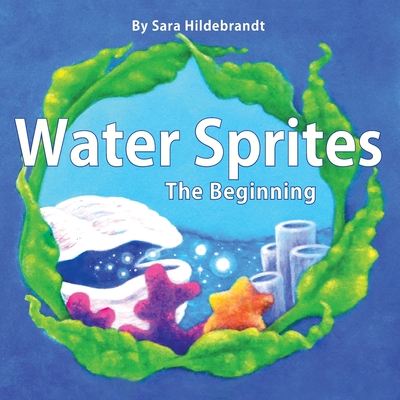 Water Sprites: The Beginning Cover Image