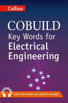 Key Words for Electrical Engineering (Collins Cobuild)