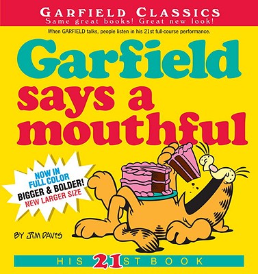 Garfield Says A Mouthful: His 21st Book Cover Image