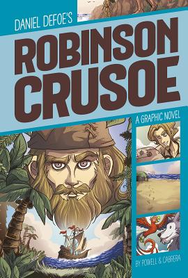 Robinson Crusoe: A Graphic Novel (Graphic Revolve: Common Core Editions)