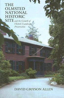 The Olmsted National Historic Site and the Growth of Historic Landscape Preservation Cover Image