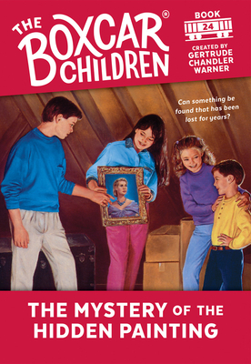 The Mystery of the Hidden Painting (The Boxcar Children Mysteries #24) By Gertrude Chandler Warner (Created by) Cover Image