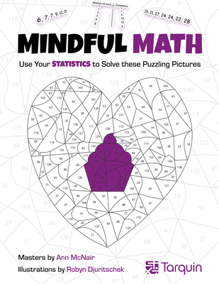 Mindful Math 3: Use Your Statistics to Solve These Puzzling Pictures Cover Image