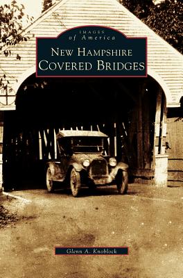 New Hampshire Covered Bridges Cover Image