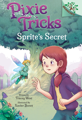 Sprite's Secret: A Branches Book (Pixie Tricks #1) Cover Image