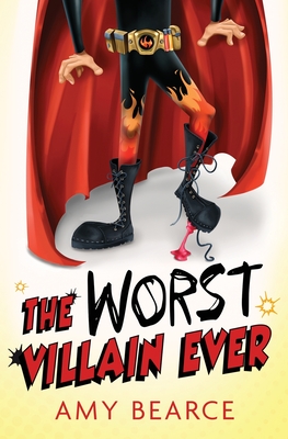 The Worst Villain Ever By Amy Bearce Cover Image