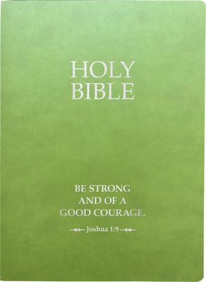 Kjver Holy Bible, Be Strong and Courageous Life Verse Edition, Large Print, Olive Ultrasoft: (King James Version Easy Read, Red Letter, Green, Joshua Cover Image