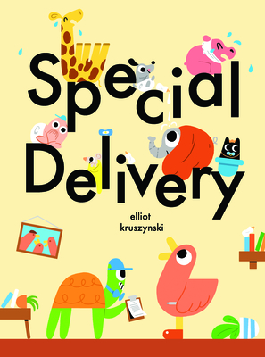 Special Delivery By Elliott Kruszynski Cover Image