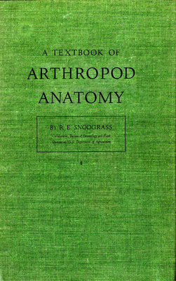 Textbook of Arthropod Anatomy By R. E. Snodgrass Cover Image