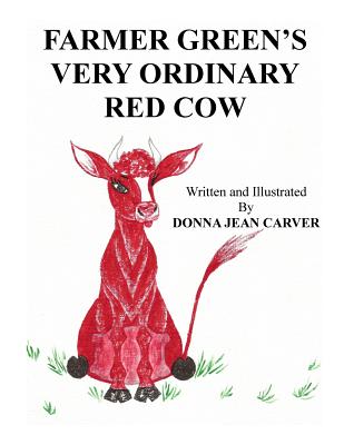 Farmer Green's Very Ordinary Red Cow Cover Image