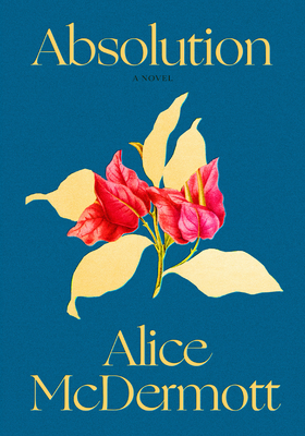 Absolution By Alice McDermott Cover Image