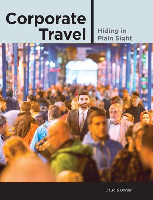 Corporate Travel: Hiding in Plain Sight Cover Image