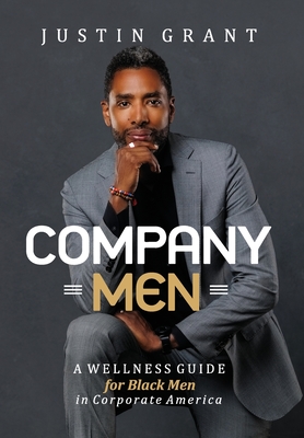 Company Men By Justin Grant Cover Image