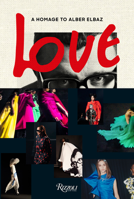 Love Brings Love: A Homage to Alber Elbaz By AZ Factory Cover Image