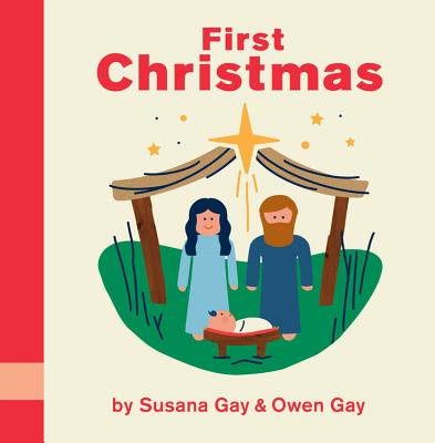 First Christmas By Susana Gay, Owen Gay Cover Image