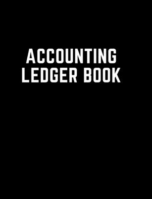 Accounting Ledger Book: Simple Accounting Ledger for checkbook register Volume 2 Cover Image