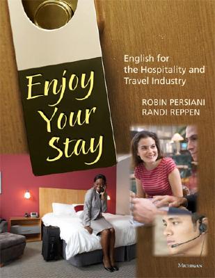 Enjoy Your Stay (with Audio CD): English for the Hospitality and Travel Industry Cover Image
