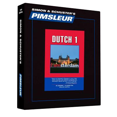 Pimsleur Dutch Level 1 CD: Learn to Speak and Understand Dutch with Pimsleur Language Programs (Comprehensive #1) By Pimsleur Cover Image