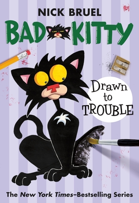 Bad Kitty Drawn to Trouble (paperback black-and-white edition) Cover Image