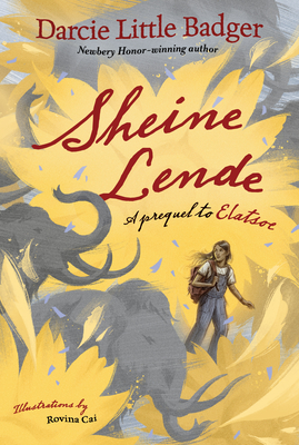 Sheine Lende: A Prequel to Elatsoe By Darcie Little Badger, Rovina Cai (Illustrator) Cover Image