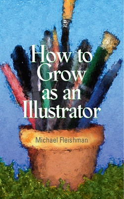How to Grow as an Illustrator Cover Image