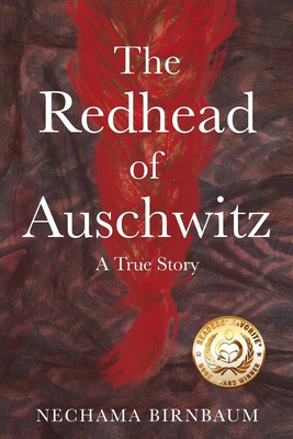 The Redhead of Auschwitz: A True Story Cover Image