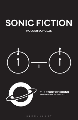 Sonic Fiction (Study of Sound) Cover Image