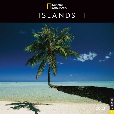 National Geographic: Islands 2022 Wall Calendar By National Geographic Cover Image
