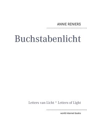 Cover for Buchstabenlicht: Letters van Licht * Letters of Light