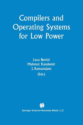Compilers and Operating Systems for Low Power Cover Image