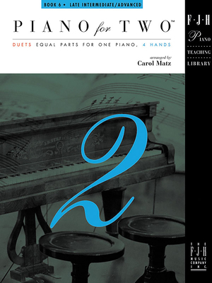 Piano for Two, Book 6 (Fjh Piano Teaching Library #6) Cover Image