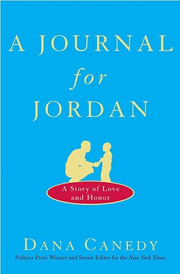 A Journal for Jordan: A Story of Love and Honor Cover Image