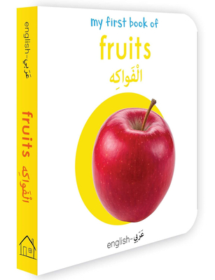 My First Book of Fruits (English-Arabic) Cover Image