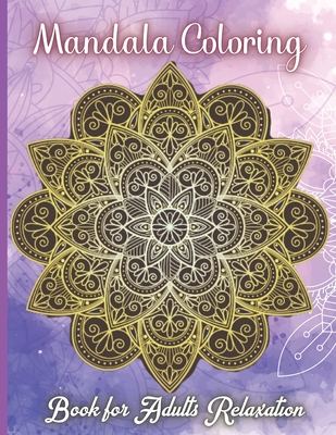 Download Mandala Coloring Book For Adults Relaxation Awesome Mandala Adult Coloring Book Stress Relieving Paperback The Collective Oakland