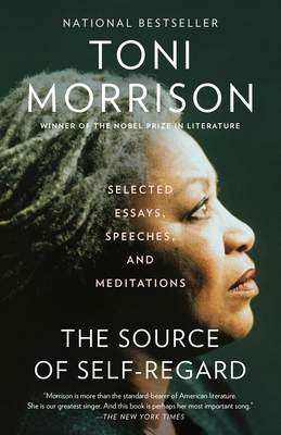 The Source of Self-Regard: Selected Essays, Speeches, and Meditations (Vintage International) Cover Image