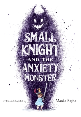 Small Knight and the Anxiety Monster Cover Image